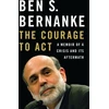 KNYGA Ben Bernanke Courage to Act