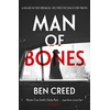 KNYGA Ben Creed Man of Bones, From the author of The Times 'Thriller of the Year'