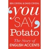 KNYGA Ben Crystal You Say Potato