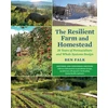 KNYGA Ben Falk Resilient Farm and Homestead, Revised and Expanded Edition