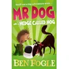 KNYGA Ben Fogle Mr Dog and a Hedge Called Hog