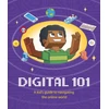KNYGA Ben Hubbard Digital 101: A Kid's Guide to Navigating the Online World