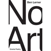 KNYGA Ben Lerner No Art