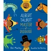 KNYGA Ben Manley Albert Talbot: Master of Disguise
