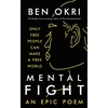 KNYGA Ben Okri Mental Fight