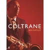 KNYGA Ben Ratliff Coltrane