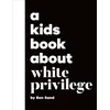 KNYGA Ben Sand A Kids Book About Baltas Privilege