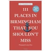 KNYGA Ben Waddington 111 Places in Birmingham That You Shouldn't Miss