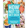 KNYGA Benjamin Bikman How Not to Get Sick