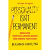 KNYGA Benjamin Hardy Personality Isn't Permanent