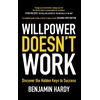 KNYGA Benjamin Hardy Willpower Doesn't Work