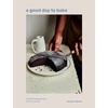 KNYGA Benjamina Ebuehi Good Day to Bake