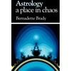 KNYGA Bernadette Brady Astrology - a Place in Chaos