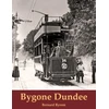 KNYGA Bernard Byrom Bygone Dundee