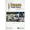 KNYGA Bernard Chiang Chiang Family History, The: A Tale Of Three Cultures And Chia Keng Village
