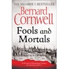 KNYGA Bernard Cornwell Fools and Mortals