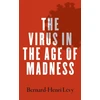 KNYGA Bernard Henri Levy Virus in the Age of Madness