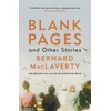 KNYGA Bernard Maclaverty Blank Pages and Other Stories
