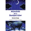 KNYGA Bernardo Atxaga Memoirs of a Basque Cow