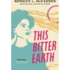 KNYGA Bernice Mcfadden This Bitter Earth