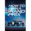 KNYGA Bernie Collins How to Win a Grand Prix, From Pit Lane to Podium - the Inside Track