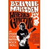 KNYGA Bernie Marsden Where’s My Guitar?