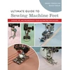 KNYGA Bernie Tobisch Ultimate Guide to Sewing Machine Feet