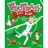 KNYGA Bertolazzi Alberto Football for Kids