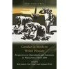 KNYGA Beth Jenkins Gender in Modern Welsh History