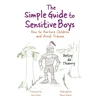 KNYGA Betsy de de Thierry Simple Guide to Sensitive Boys
