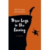 KNYGA Bette Ann Moskowitz Three Legs in the Evening