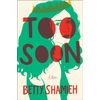 KNYGA Betty Shamieh Too Soon