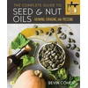 KNYGA Bevin Cohen Complete Guide to Seed and Nut Oils