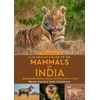 KNYGA Bikram Grewal Naturalist's Guide to the Mammals of India