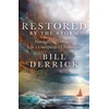 KNYGA Bill Derrick Restored by the Storm