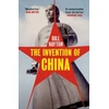 KNYGA Bill Hayton Invention of China