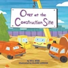 KNYGA Bill Wise Over at the Construction Site