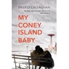 KNYGA Billy Ocallaghan My Coney Island Baby