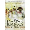 KNYGA Bob Bennett Spartan Supremacy 412-371 BC