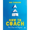KNYGA Bob Thomson How to Coach: First Steps and Beyond