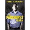 KNYGA Bobby Cummines Parkhurst Years