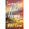 KNYGA Bobi Conn Someplace Like Home