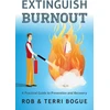 KNYGA Bogue, Robert, Bogue, Terri Extinguish Burnout