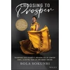 KNYGA Bola Sokunbi Choosing to Prosper