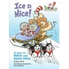 KNYGA Bonnie Worth Ice is Nice! All About the North and South Poles