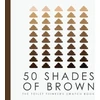 KNYGA Bookshop 50 Shades of Brown - The Toilet Thinkers Swatch Book