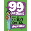 KNYGA Bookshop 99 Questions About: The Ancient Greeks