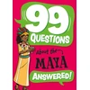 KNYGA Bookshop 99 Questions About: The Maya