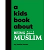 KNYGA Bookshop A Kids Book About Being Muslim