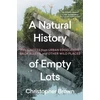 KNYGA Bookshop A Natural History of Empty Lots